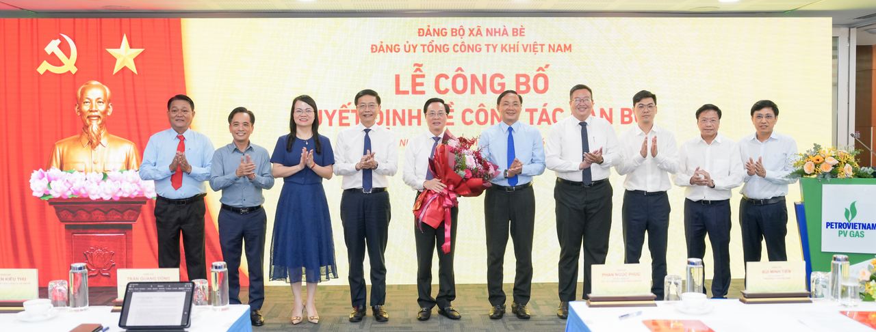 Đảng bộ PV GAS: Lễ công bố Quyết định chỉ định Bí thư Đảng ủy Tổng công ty Khí Việt Nam Đảng bộ PV GAS: Lễ công bố Quyết định chỉ định Bí thư Đảng ủy Tổng công ty Khí Việt Nam