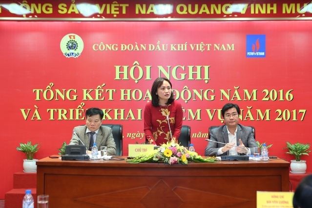 Công đoàn Dầu khí Việt Nam 2017: Tập trung cho chủ đề "Vì lợi ích của đoàn viên"