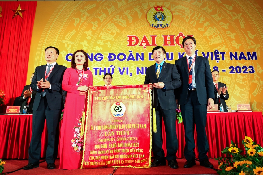 Đại hội Công đoàn Dầu khí Việt Nam lần thứ VI, nhiệm kỳ 2018-2023: Ngày hội của người lao động ngành Dầu khí