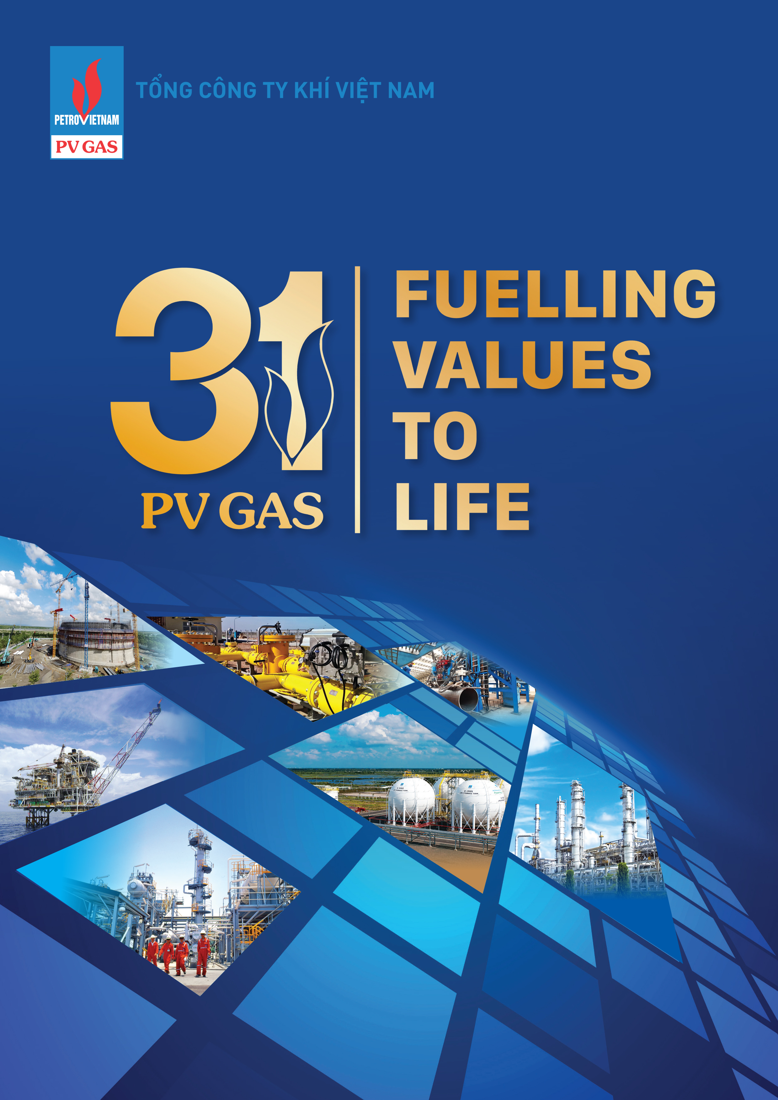 The 31st anniversary of PV GAS establishment: Pride of tradition – High growth aspiration The 31st anniversary of PV GAS establishment: Pride of tradition – High growth aspiration