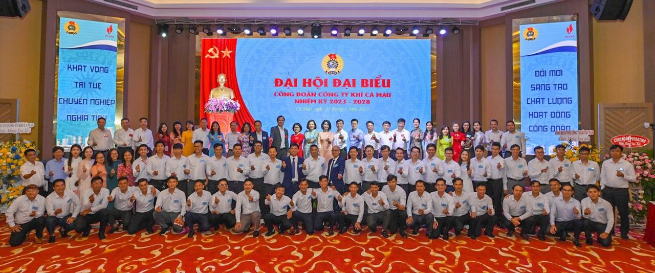 Công đoàn Công ty Khí Cà Mau tổ chức thành công Đại hội đại biểu Công đoàn nhiệm kỳ 2023 - 2028
