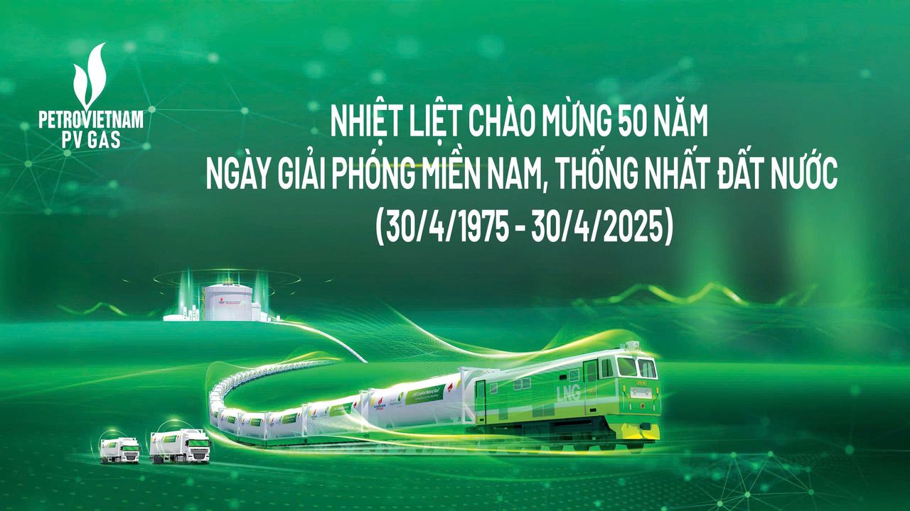 PV GAS tự hào kỷ niệm 50 năm Ngày Thống nhất (30/4/1975 – 30/4/2025)