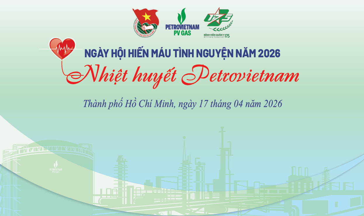 Đoàn thanh niên PV GAS tổ chức Ngày hội hiến máu tình nguyện năm 2026 “Nhiệt huyết Petrovietnam”