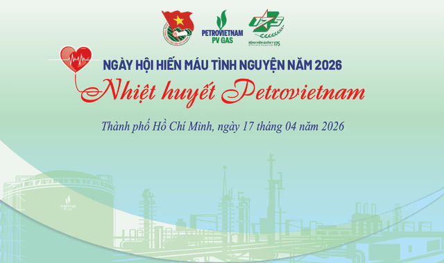 Đoàn thanh niên PV GAS tổ chức Ngày hội hiến máu tình nguyện năm 2026 “Nhiệt huyết Petrovietnam”